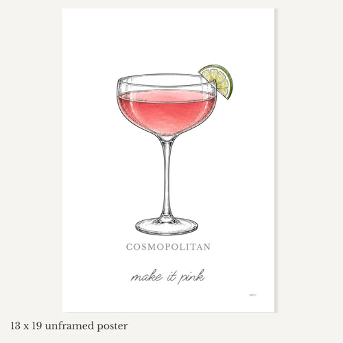A 13x19 poster featuring a pink cocktail glass with a lime wedge and the text 'COSMOPOLITAN make it pink', shown with size annotations reading 13" wide and 19" tall.