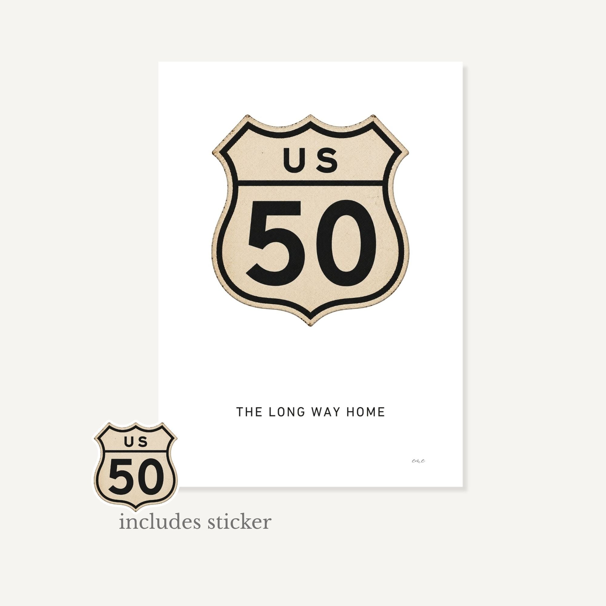 US Route 50 sign design on a white background with text 'The Long Way Home' and 'includes sticker'.