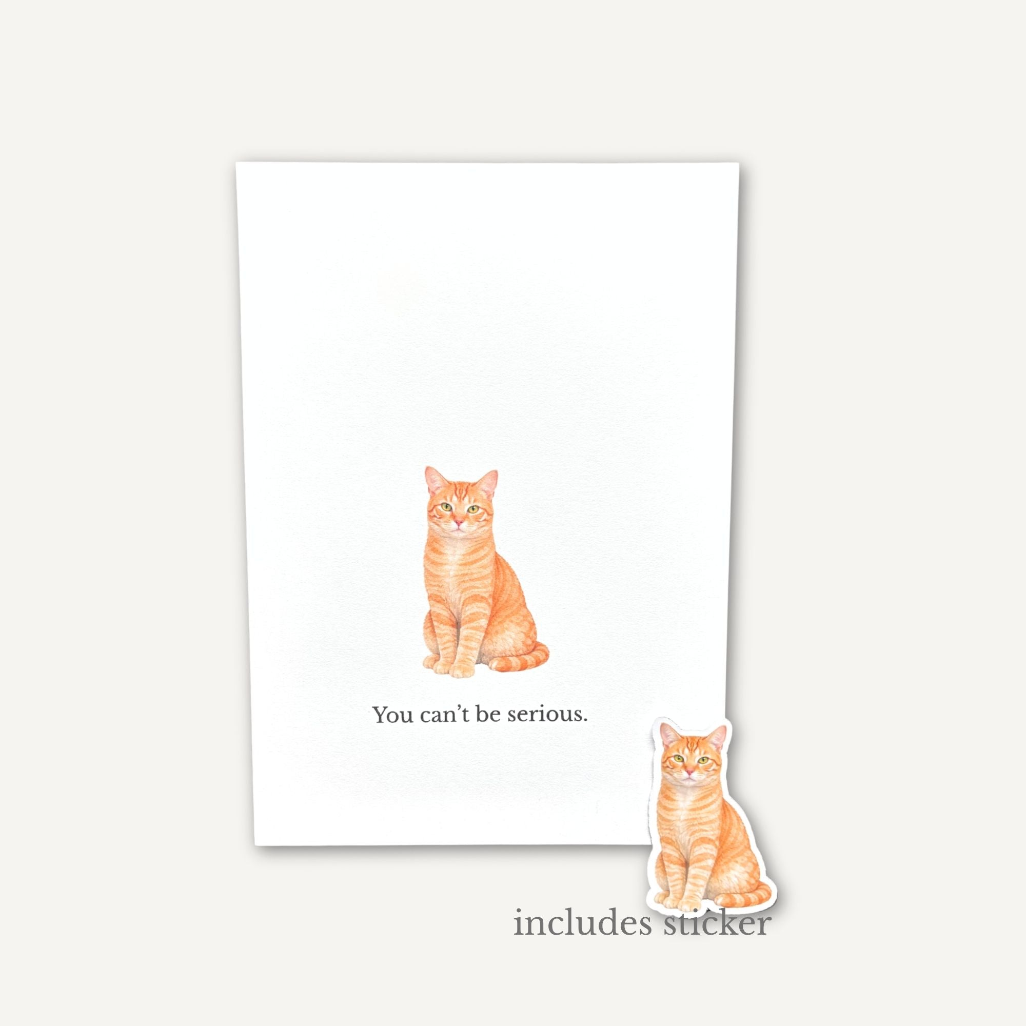 Card with a cat illustration and text 'You can't be serious.' on a white background.