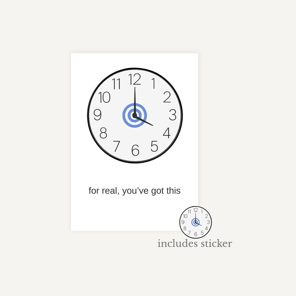 Motivational clock with text 'for real, you've got this' and a sticker on a white background