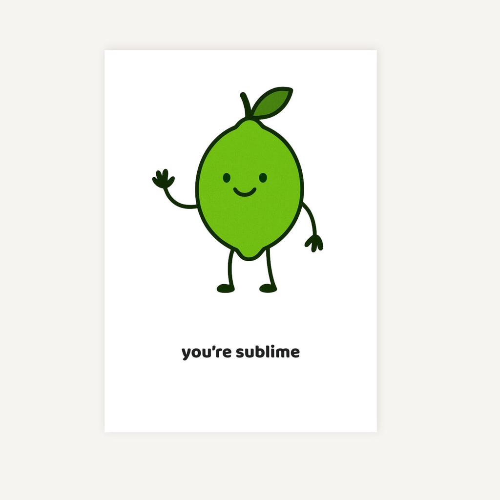 Cartoon lime character with a happy expression on a white background, with text 'you're sublime'.