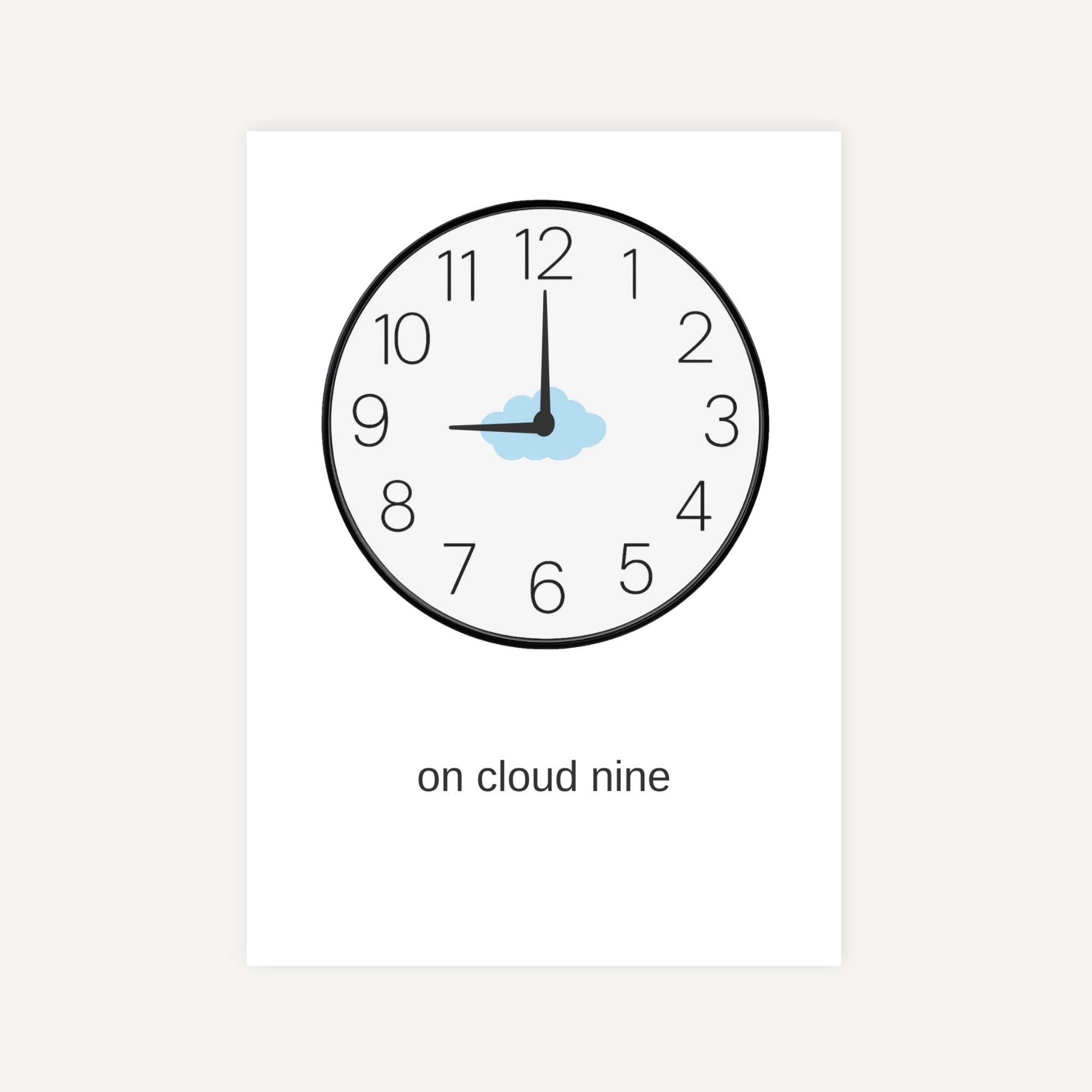 Clock with cloud on 9 o'clock position and text 'on cloud nine' below it on a white background