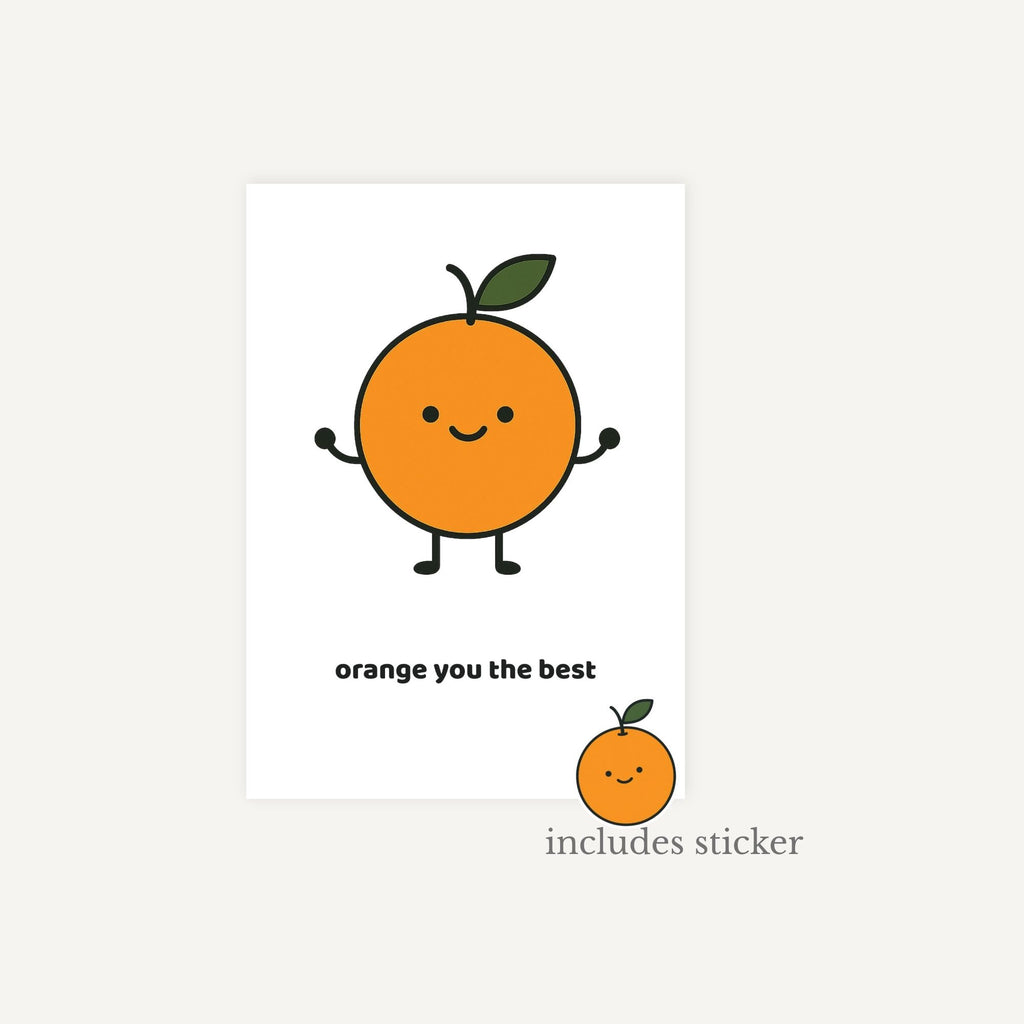 Card with a cartoon orange character and text 'Orange you the best' on a white background.