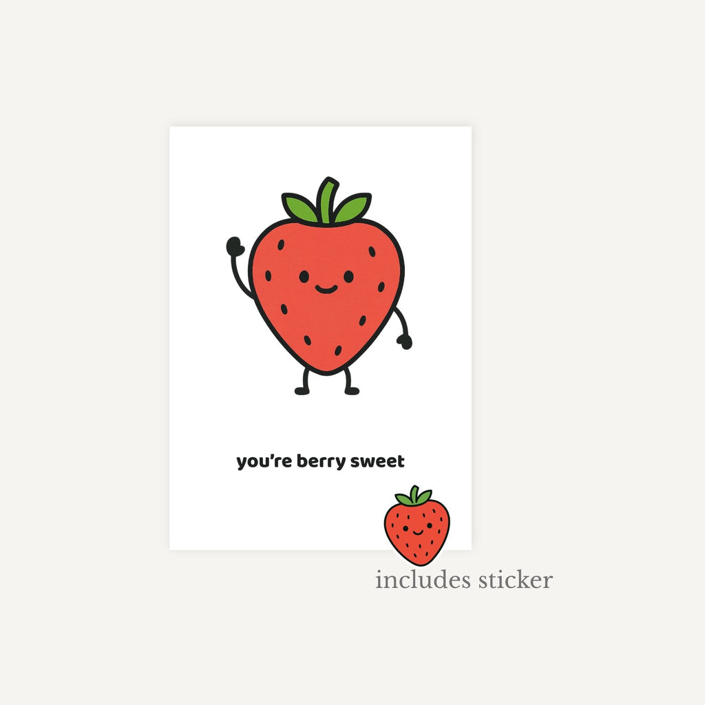 Card with a cartoon strawberry and text 'you're berry sweet' on a white background