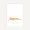Cat illustration with humorous text on a white background