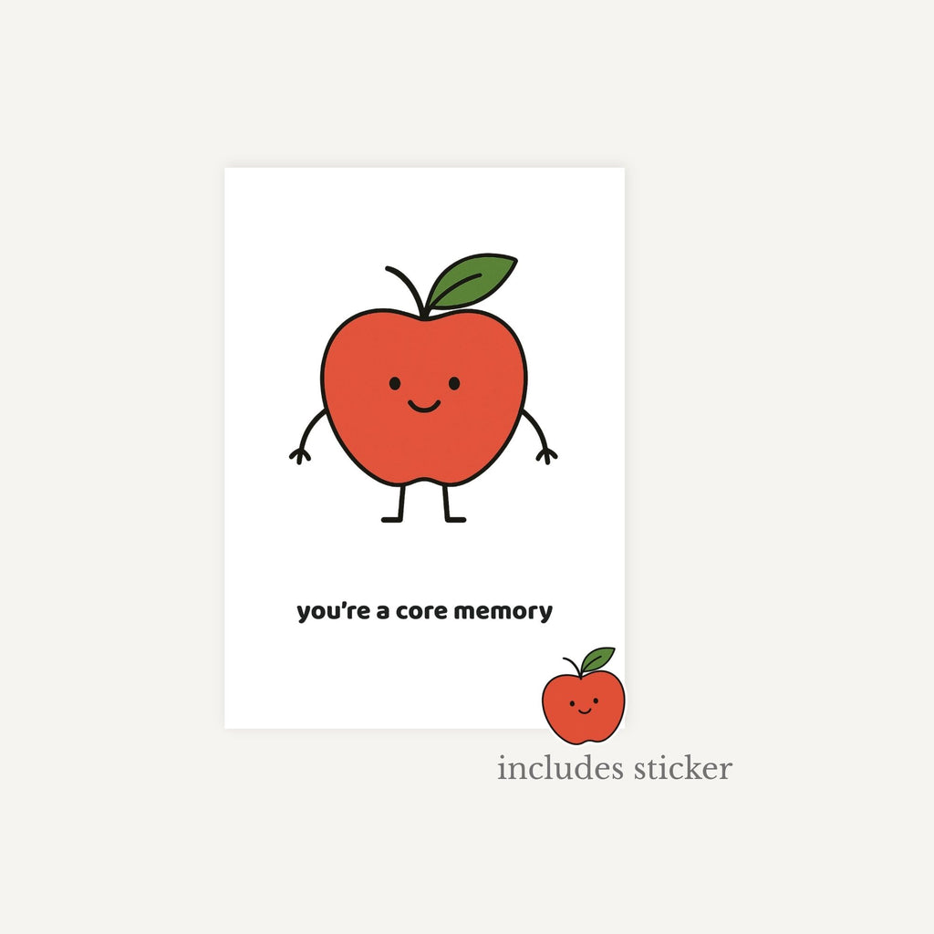 Card with a cartoon apple character and text 'you're a core memory' on a white background.